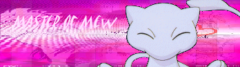 MasterofMewBanner.png