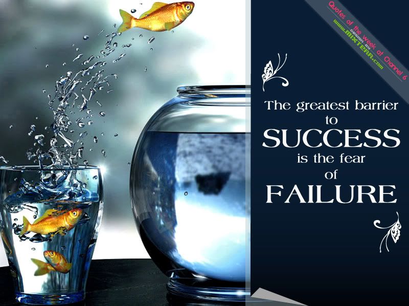 quotes on success and failure. Barrier To Success Is The