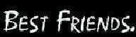 best friends Pictures, Images and Photos