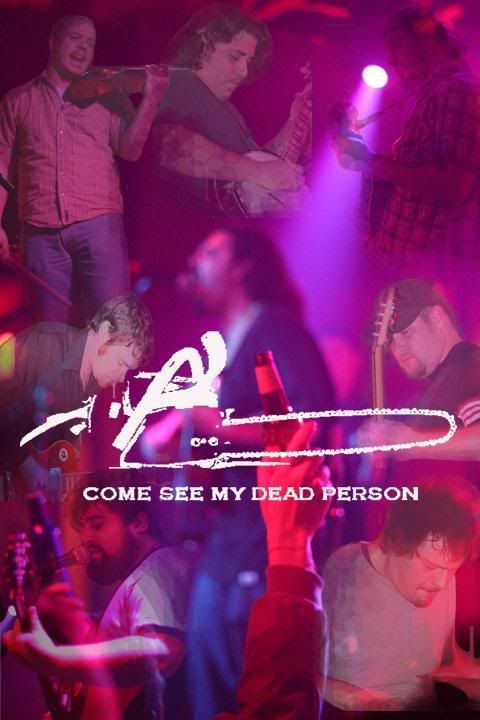 Come See My Dead.