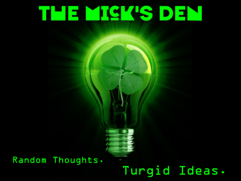 The Mick's Den
