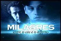 Milagres: entre o céu e o inferno