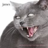 James - The Morning After / The Night Before